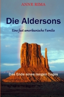 Die Aldersons - Eine fast amerikanische Familie: Das Ende eines langen Tages (German Edition) B0BCRZKPS6 Book Cover