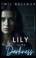 Lily in the Darkness (DREAMWALKER) B0GXL4SYNZ Book Cover