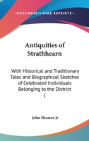 Antiquities of Strathhearn 1018221972 Book Cover