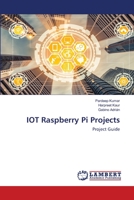 IOT Raspberry Pi Projects 6202565705 Book Cover