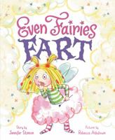 Even Fairies Fart 0062436236 Book Cover