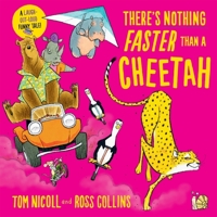 There's Nothing Faster Than a Cheetah 1684647959 Book Cover