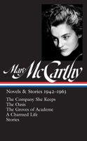 Mary McCarthy: Novels & Stories 1942-1963 1598535161 Book Cover