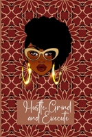Hustle, Grind and Execute 1387865161 Book Cover