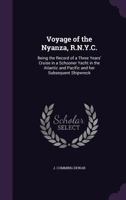 Voyage Of The Nyanza... 1241353530 Book Cover