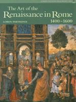 The Art of the Renaissance in Rome 1400-1600 0135701856 Book Cover