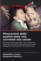 Misurazioni della qualità della vita correlata alla salute (Italian Edition) 6208472652 Book Cover