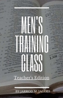 Men's Training Class (Teacher's Edition) 1718950985 Book Cover