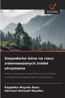Gospodarka lesna na rzecz zrównowazonych zródel utrzymania (Polish Edition) 6209691501 Book Cover