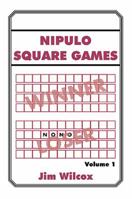 Nipulo Square Games: Volume 1 1483667049 Book Cover