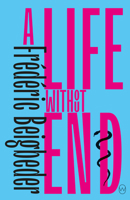 Une vie sans fin 1642860670 Book Cover