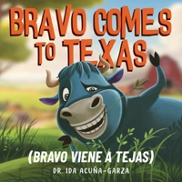 Bravo Comes to Texas (Bravo Viene a Tejas) B0DT53M12W Book Cover
