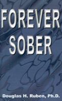 Forever Sober 1587211475 Book Cover