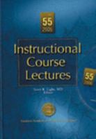 Instructional Course Lectures (INSTRUCTIONAL COURSE LECTURES 0892033568 Book Cover