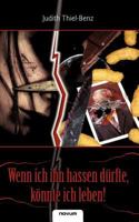 Wenn Ich Ihn Hassen D Rfte, K Nnte Ich Leben! 3850226999 Book Cover
