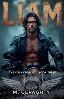 Liam : The Cosantóir Motorcycle Club Book 3 1968759077 Book Cover