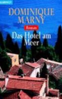 Das Hotel am Meer. 3442358892 Book Cover