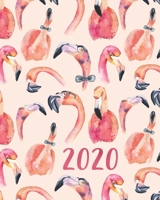 2020 Planner: Flamingo Pattern 12 Month January to December Weekly & Monthly One Year Agenda Book - Cute, Colorful, Modern Planning Calendar & Organizer Journal for Home, School or Office - Size 8x10 1693247453 Book Cover