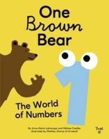 One Brown Bear: The World of Numbers B0BPRZVQWH Book Cover