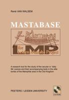 Mastabase: Digitalized Database of Iconography Programmes of Elite Graves in the Memphite Area of the Old Kingdom 9042918268 Book Cover