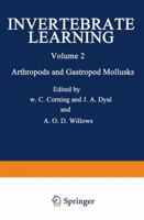 Invertebrate Learning: Volume 2 Arthropods and Gastropod Mollusks 1468430114 Book Cover