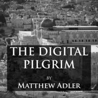 The Digital Pilgrim 0983145512 Book Cover