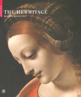 Masterpieces of the Hermitage (Masterpieces) 1857592824 Book Cover
