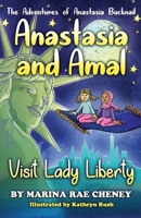 Anastasia and Amal Visit Lady Liberty 1727639049 Book Cover