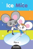 Flip-a-Word: Ice Mice