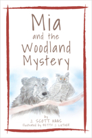 Mia and the Woodland Mystery 1637559429 Book Cover