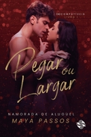 Pegar ou Largar 6586154839 Book Cover