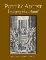 Poet & Artist: Imaging the Aeneid 0865165858 Book Cover