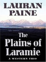 The Plains of Laramie 084396278X Book Cover