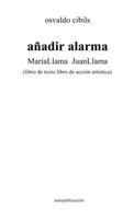 añadir alarma MaríaLlama JuanLlama: 1471067491 Book Cover