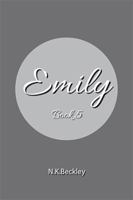 Emily: Book 5 1524578428 Book Cover