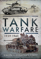 Tank Warfare, 1939-1945 1526767627 Book Cover