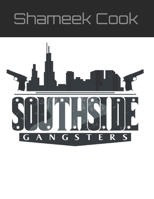 Southside Gangsters (Scriptbook series) B08FP9NXD2 Book Cover