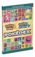 Pokémon Sun and Pokémon Moon: The Official Alola Region Collector's Edition Pokédex & Postgame Adventure Guide 0744018080 Book Cover