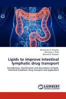 Lipids to Improve Intestinal Lymphatic Drug Transport 3659297771 Book Cover