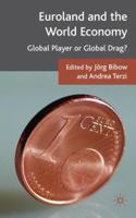 Euroland and the World Economy: Global Player or Global Drag? 0230500560 Book Cover