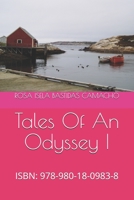 Tales Of An Odyssey I: ISBN: 978-980-18-0983-8 9801809833 Book Cover