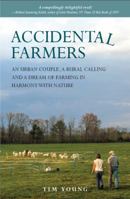 The Accidental Farmers 0983271704 Book Cover