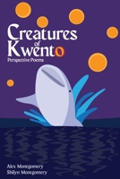 Creatures of Kwento: Perspective Poems B0CQ7SV4KK Book Cover