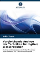 Vergleichende Analyse der Techniken für digitale Wasserzeichen 6203015407 Book Cover