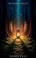 The Flicker of Belief B0F9ZTTMWP Book Cover