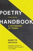 Poetry Handbook: A Dictionary of Terms 0064635481 Book Cover