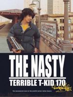 The Nasty Terrible T-kid 170 3937946101 Book Cover