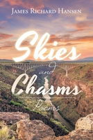 Skies and Chasms: Poems 1665568038 Book Cover
