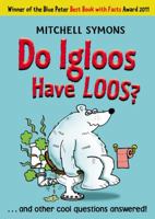 Do Igloos Have Loos? 1849410356 Book Cover