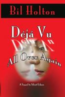 Deja Vu All Over Again 1893095967 Book Cover